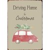 Metallschild *DRIVING HOME FOR CHRISTMAS* Ib Laursen